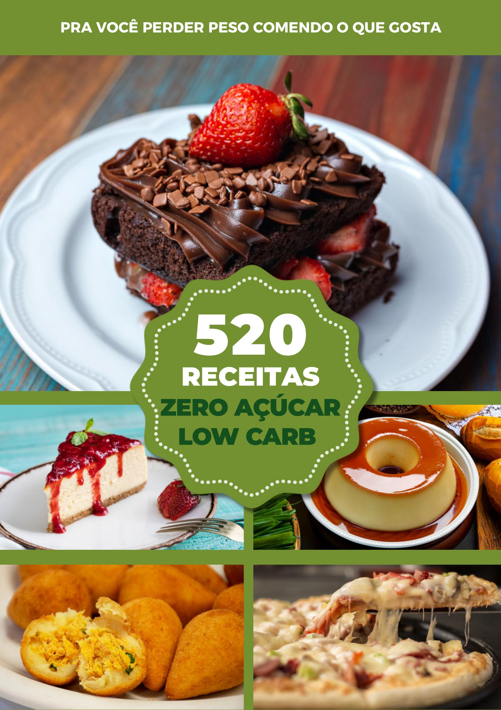 Capa do Ebook 520 Receitas Zero Açúcar Low Carb